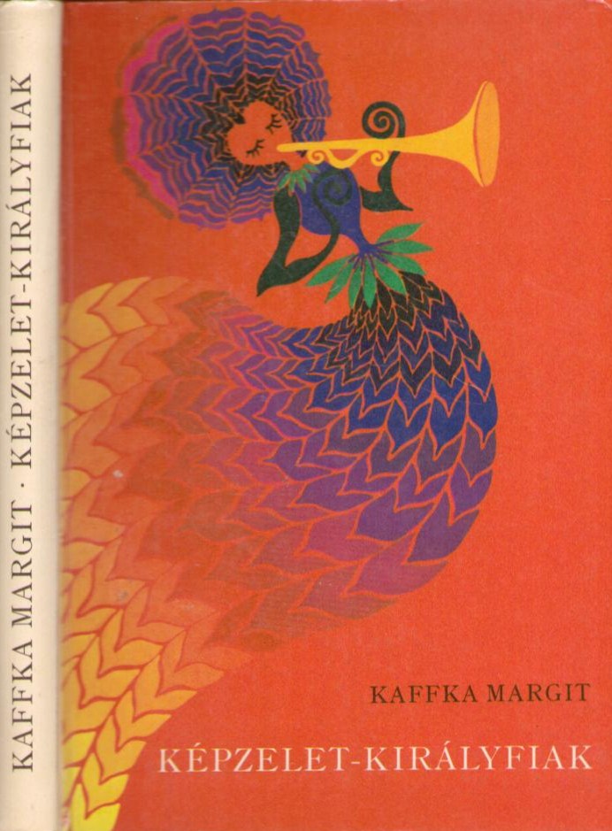 Kaffka Margit - Remsey Flóra rajzaival - Képzelet-királyfiak (mesekönyv) -  antikvár könyv